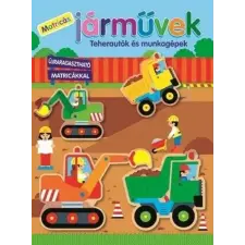 Napraforgó Könyvkiadó Matricás járművek - Teherautók és munkagépek gyermek- és ifjúsági könyv