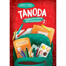 Napraforgó Könyvkiadó Tanoda - Gyakorlófeladatok negyedikeseknek 2. gyermek- és ifjúsági könyv