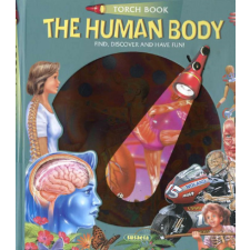 Napraforgó Könyvkiadó Torch Book - The human body gyermek- és ifjúsági könyv