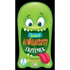 Napraforgó Könyvkiadó Tudod a választ? - Érzelmek gyermek- és ifjúsági könyv