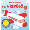 Napraforgó Mókás hangok - A repülő