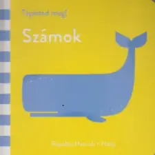 Napraforgó Tapintsd meg! - Számok egyéb könyv