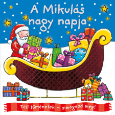 Napraforgó Téli történetek: simogasd meg - A Mikulás nagy napja kreatív és készségfejlesztő