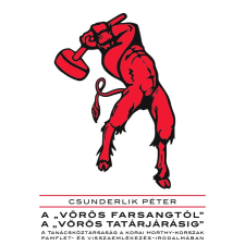 Napvilág A „vörös farsangtól” a „vörös tatárjárásig” társadalom- és humántudomány