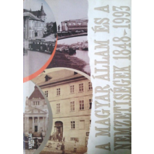Napvilág Kiadó A magyar állam és a nemzetiségek 1848-1993 antikvárium - használt könyv