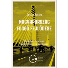 Napvilág Magyaroszág függő fejlődése társadalom- és humántudomány