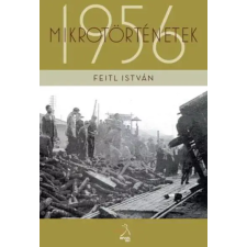 Napvilág Mikrotörténetek 1956-ból Pestszentlőrincről, Pestszentimréről egyéb e-könyv