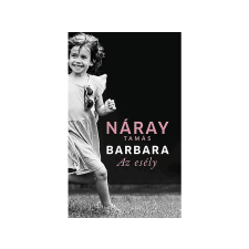 Náray Tamás - Barbara - Az esély (3. kötet) irodalom