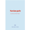  Narcisse parle – Valery Paul