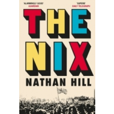  Nathan Hill - Nix – Nathan Hill idegen nyelvű könyv