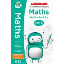  National Curriculum Maths Practice Book for Year 6 – Scholastic idegen nyelvű könyv