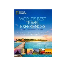 NATIONAL GEOGRAPHIC Worlds Best Travel Experiences idegen nyelvű könyv