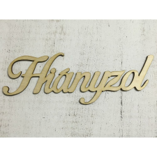 Natúr fa -"Hiányzol" felirat 23cm dekorációs kellék