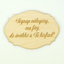 Natúr fa - Szülőköszöntő tábla "Tegnap vőlegény, ma férj,.." 13,5cm dekorációs kellék
