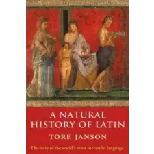  Natural History of Latin – Tore Janson idegen nyelvű könyv