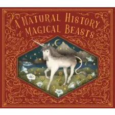  Natural History of Magical Beasts – Emily Hawkins idegen nyelvű könyv