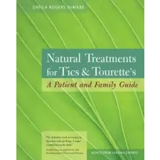  Natural Treatment for Tics and Tourette's – Sheila Rogers idegen nyelvű könyv