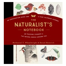  Naturalist's Notebook – Nathaniel T. Wheelwright,Bernd Heinrich idegen nyelvű könyv
