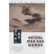 Nature, Man And Woman – Alan W. Watts idegen nyelvű könyv
