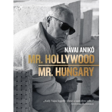 Návai Anikó - Mr. Hollywood / Mr. Hungary egyéb könyv