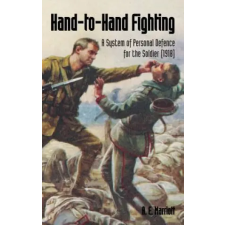 NAVAL &amp; MILITARY PRESS Hand-To-Hand Fighting | A E Marriott egyéb könyv
