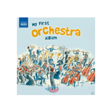 Naxos Különböző előadók - My First Orchestra Album (Cd) klasszikus