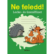 Ne feledd! - Lecke- és üzenőfüzet gyermek- és ifjúsági könyv