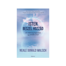 Neale Donald Walsch - Isten beszél hozzád ezoterika