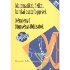  Négyjegyű függvénytáblázatok - matematikai, fizikai, kémiai összefüggések /Nat 2012. (nt-15129/nat) tankönyv