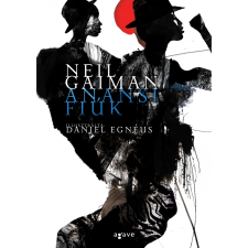 Neil Gaiman Anansi fiúk (BK24-179786) irodalom