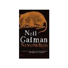 Neil Gaiman Gaiman Neil - NEVERWHERE egyéb könyv