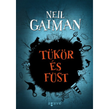 Neil Gaiman - Tükör és füst egyéb könyv