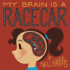 Nell Harris My Brain is a RaceCar (Könyv)