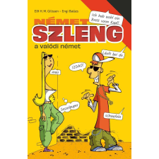Német szleng – a valódi német nyelvkönyv, szótár
