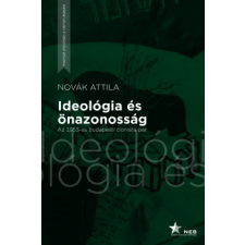 Nemzeti Emlékezet Bizottsága Ideológia és önazonosság történelem