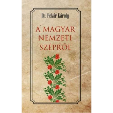 Nemzeti Örökség Kiadó A magyar nemzeti szépről társadalom- és humántudomány