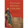 Nemzeti Örökség Kiadó Dr. Varga Zsigmond - Ötezer év távlatából