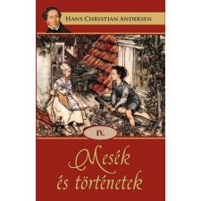 Nemzeti Örökség Kiadó Hans Christian Andersen - Mesék és történetek IV. gyermek- és ifjúsági könyv
