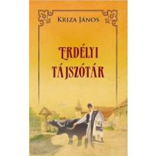 Nemzeti Örökség Kiadó Kriza János - Erdélyi tájszótár társadalom- és humántudomány