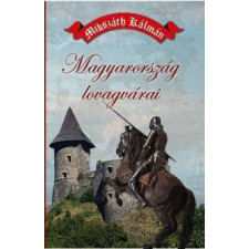 Nemzeti Örökség Kiadó Magyarország lovagvárai történelem