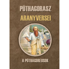 Nemzeti Örökség Kiadó Püthagorasz aranyversei ezoterika