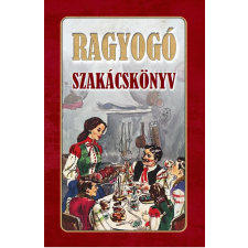 Nemzeti Örökség Kiadó Ragyogó szakácskönyv gasztronómia