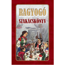 Nemzeti Örökség Kiadó Ragyogó szakácskönyv gasztronómia