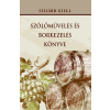 Nemzeti Örökség Kiadó Szőlőművelés és borkezelés könyve