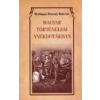 Nemzeti Örökség Magyar történelem anekdotákban - Bevilaqua Borsody Béla Dr.