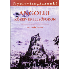Nemzeti Tankönyvkiadó Angolul közép- és felsőfokon - Dr. Timár Eszter antikvárium - használt könyv