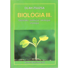 Nemzeti Tankönyvkiadó Biológia III. (Genetika, evolúció, ökológia, etológia) antikvárium - használt könyv