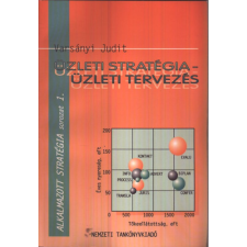 Nemzeti Tankönyvkiadó Üzleti stratégia - üzleti tervezés (Alkalmazott stratégia 1.) - Varsányi Judit antikvárium - használt könyv
