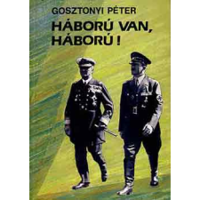 NÉPSZAVA Háború van, háború! antikvárium - használt könyv
