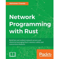 Network Programming with Rust – ABHISHEK CHANDA idegen nyelvű könyv